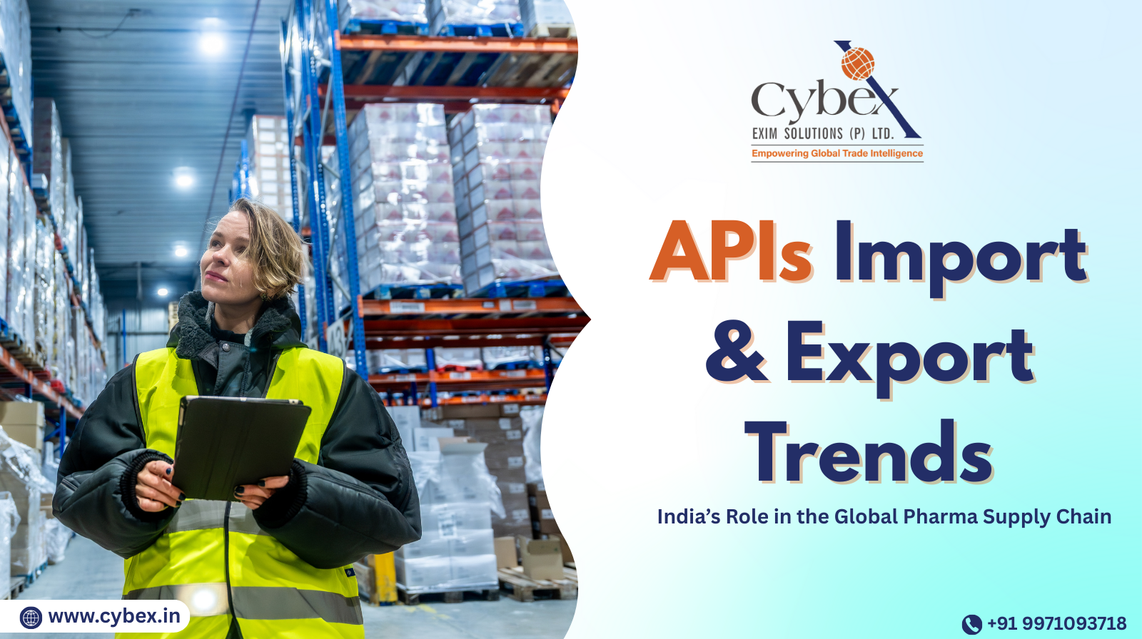APIs import and export trends showing warehouse inspection and India’s role in the global pharmaceutical supply chain by Cybex Exim Solutions